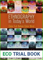Ethnography in Today|s World: Color Full Before Color Blind