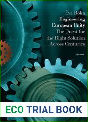 Engineering European Unity: The Quest for the Right Solution Across Centuries