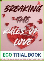 Breaking the Rules of Love