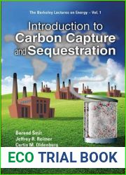 INTRODUCTION TO CARBON CAPTURE AND SEQUESTRATION (Berkeley Lectures on Energy)