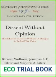 Dissent Without Opinion: The Behavior of Justice William O. Douglas in Federal Tax Cases (Anniversary Collection)