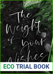 The Weight of Your Wishes