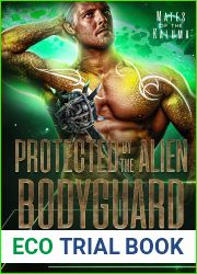 Protected by the Alien Bodyguard (Mates of the Kaluma #2)