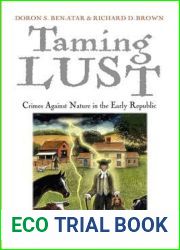 Taming Lust: Crimes Against Nature in the Early Republic