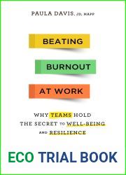 Beating Burnout at Work: Why Teams Hold the Secret to Well-Being and Resilience