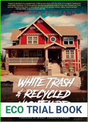 White Trash and Recycled Nightmares