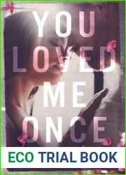You Loved Me Once