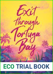 Exit Through Tortuga Bay (Escape in Paradise #2)