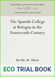 The Spanish College at Bologna in the Fourteenth Century (Anniversary Collection)