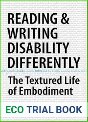 Reading and Writing Disability Differently: The Textured Life of Embodiment