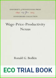 Wage-Price-Productivity Nexus (Anniversary Collection)