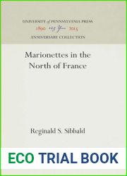 Marionettes in the North of France (Anniversary Collection)
