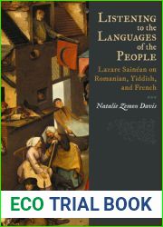 Listening to the Languages of the People: Lazare Sainean on Romanian, Yiddish, and French