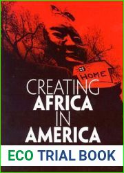Creating Africa in America: Translocal Identity in an Emerging World City (Contemporary Ethnography)