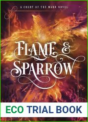 Flame and Sparrow