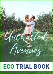 Uncharted Avenues: A Lost Hearts Found Romance