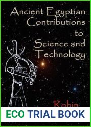 Ancient Egyptian Contributions to Science and Technology (Reklaw Education Lecture Series)