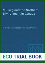 Muskeg and the Northern Environment in Canada