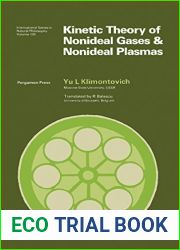 Kinetic Theory of Nonideal Gases and Nonideal Plasmas: International Series in Natural Philosophy