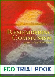 Remembering Communism: Genres of Representation