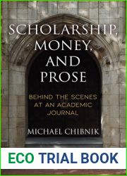 Scholarship, Money, and Prose: Behind the Scenes at an Academic Journal