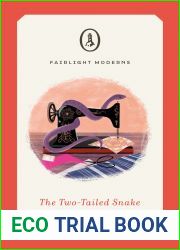 The Two-Tailed Snake (Fairlight Moderns)