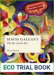 Mavis Gallant: The Eye and the Ear