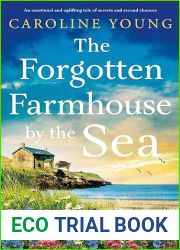 The Forgotten Farmhouse by the Sea