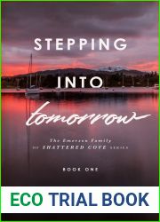 Stepping Into Tomorrow (The Emerson Family of Shattered Cove, #1)