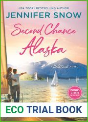 Second Chance Alaska (Wild Coast, #3)