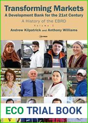 Transforming Markets: A Development Bank for the 21st Century. A History of the EBRD, Volume 2