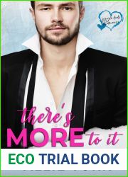 There|s More To It (Single Dad|s Romance, #4)