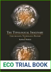 The Typological Imaginary: Circumcision, Technology, History