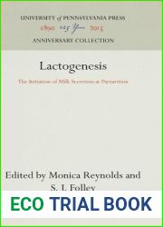 Lactogenesis: The Initiation of Milk Secretion at Parturition (Anniversary Collection)
