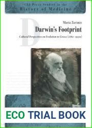 Darwin|s Footprint: Cultural Perspectives on Evolution in Greece (1880-1930s) (CEU Press Studies in the History of Medicine, 6)
