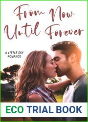 From Now Until Forever (Little Sky Romance, #2)