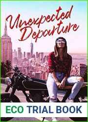 Unexpected Departure (Eternal Port Valley, #1)