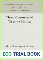 Three Centuries of Tirso de Molina (Anniversary Collection)