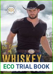 For the Love of Whiskey (The Whiskeys: Dark Knights at Redemption Ranch #2)