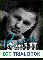 Ruined Soul (The Dirty Souls MC #11)