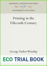 Printing in the Fifteenth Century (Anniversary Collection)