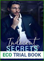 Indecent Secrets (Indecent #2)