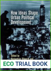 How Ideas Shape Urban Political Development
