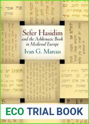 Sefer Hasidim and the Ashkenazic Book in Medieval Europe