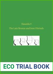 Hasanlu V: The Late Bronze and Iron I Periods