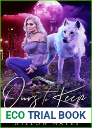 Ours to Keep (Bold Hearts, #1)