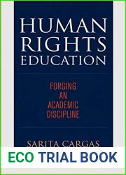 Human Rights Education: Forging an Academic Discipline (Pennsylvania Studies in Human Rights)