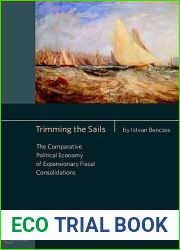 Trimming the Sails: The Comparative Political Economy of Expansionary Fiscal Consolidations