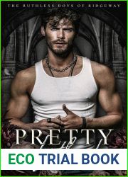 Pretty Lethal (The Ruthless Boys of Ridgeway, #3)