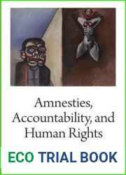 Amnesties, Accountability, and Human Rights